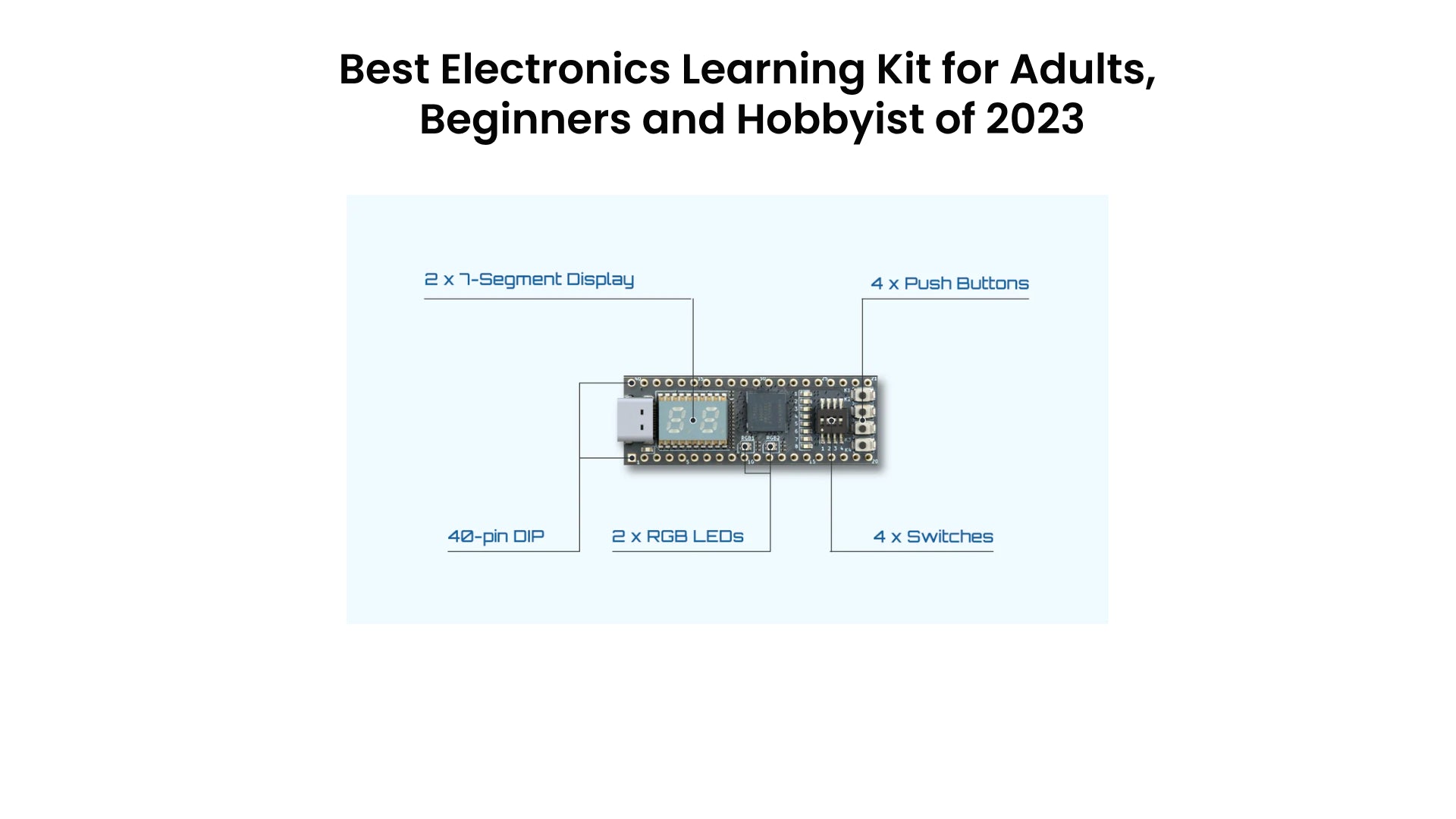 Best Electronics Learning Kit for Adults, Beginners and Hobbyist of 2023